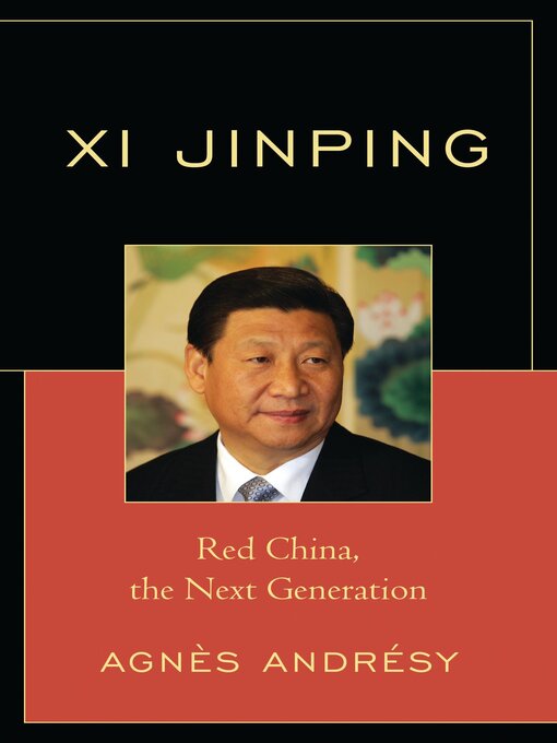 Title details for Xi Jinping by Agnès Andrésy - Available